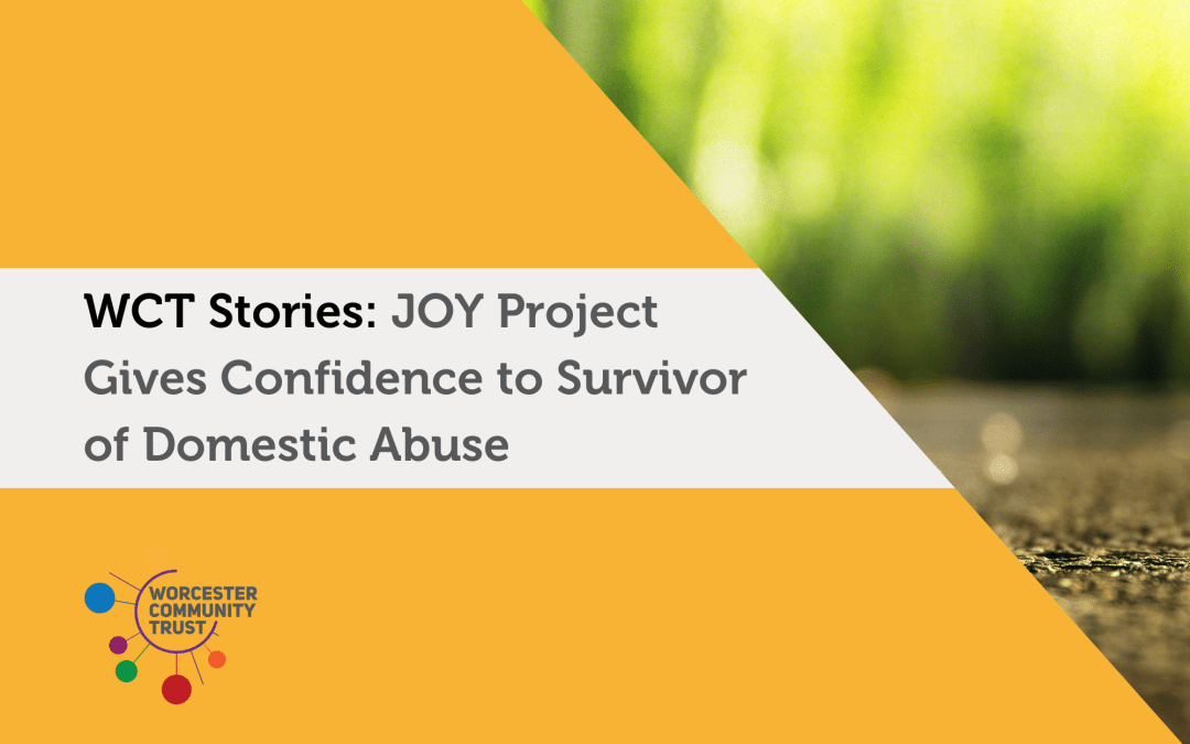 JOY Project Gives Confidence to Survivor of Domestic Abuse